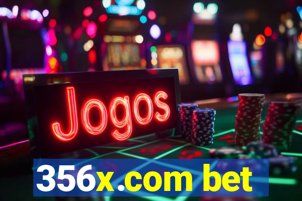 356x.com bet